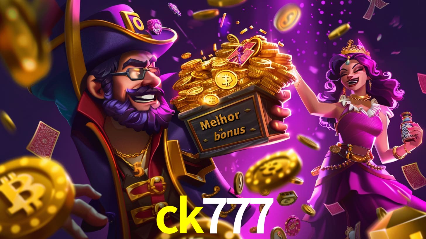 Bônus Irresistíveis: Melhores Ofertas do ck777